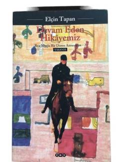 DEVAM EDEN HİKAYEMİZ BEN MUTLU BİR DOWN ANNESİYİM - 2