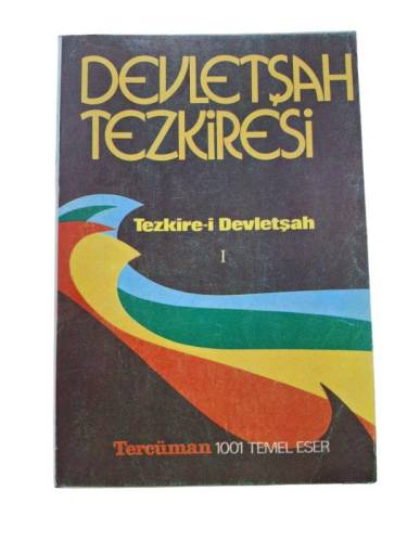 DEVLETŞAH TEZKİRESİ TEZKİRE-İ DEVLETŞAH - 1 - 0