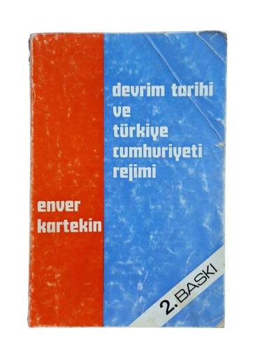 DEVRİM TARİHİ VE TÜRKİYE CUMHURİYETİ REJİMİ - 0
