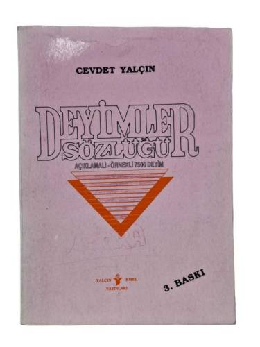 DEYİMLER SÖZLÜĞÜ ( AÇIKLAMALI ÖRNEKLİ 7500 DEYİM) - 0