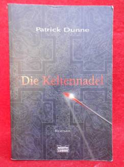 DIE KELTENNADEL