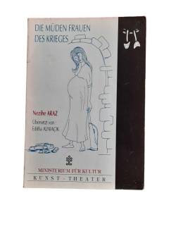 DIE MÜDEN FRAUEN DES KRIEGES