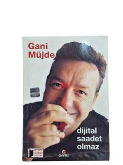 DİJİTAL SAADET OLMAZ