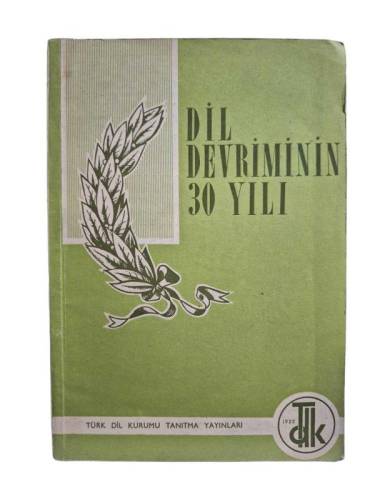 DİL DEVRİMİNİN 30 YILI - 0