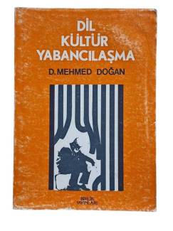 DİL KÜLTÜR YABANCILAŞMA