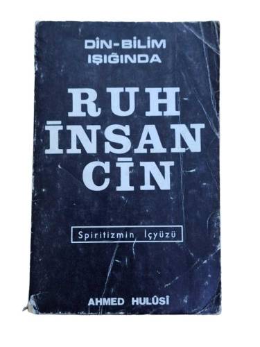 DİN BİLİM IŞIĞINDA RUH İNSAN CİN SPİRİTİZMİN İÇYÜZÜ - 0
