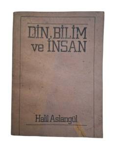 DİN BİLİM VE İNSAN