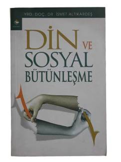 DİN VE SOSYAL BÜTÜNLEŞME