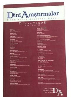 DİNİ ARAŞTIRMALAR DÖRT AYLIK BİLİMSEL DERGİ CİLT.7 SAYI:20 EYLÜL ARALIK 2004 ( DİN VE TERÖR ÖZEL SA