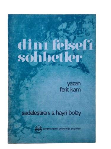 DİNİ FELSEFİ SOHBETLER - 0