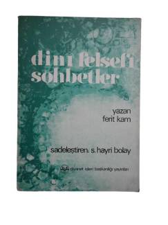 DİNİ FELSEFİ SOHBETLER