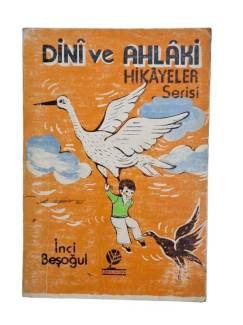 DİNİ VE AHLAKİ HİKAYELER SERİSİ HELAL LOKMANIN HİKMETİ