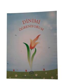 DİNİMİ ÖĞRENİYORUM