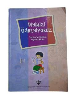 DİNİMİZİ ÖĞRENİYORUZ YAZ KUR'AN KURSLARI ÖĞRENCİ KİTABI