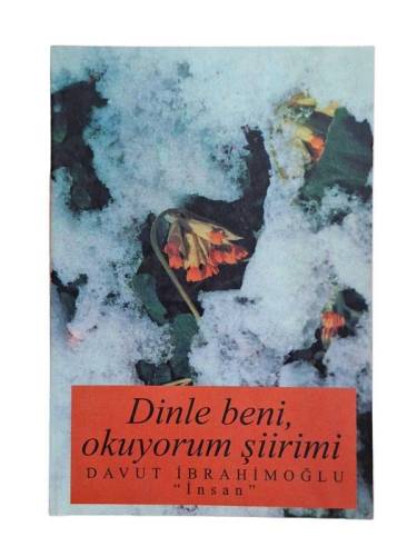 DİNLE BENİ OKUYORUM ŞİİRİMİ - 0