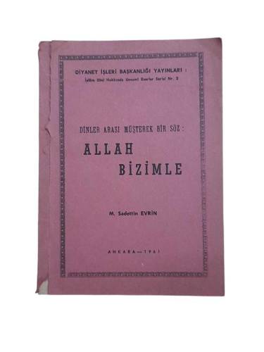 DİNLER ARASI MÜŞTEREK BİR SÖZ ALLAH BİZİMLE - 0