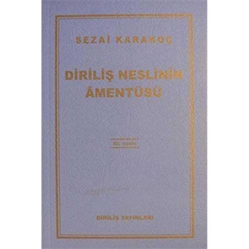 DİRİLİŞ NESLİNİN AMENTÜSÜ - 0