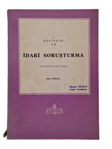 DİSİPLİN VE İDARİ SORUŞTURMA (DÜZELTİLMİŞ ÜÇÜNCÜ BASKI) - 0