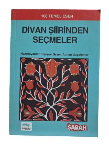 DİVAN ŞİİRİNDEN SEÇMELER - 100 TEMEL ESER - 0
