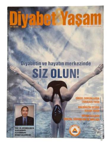 DİYABET & YAŞAM / SAYI: 25 / YIL: 2005 / DİYABETİN VE HAYATIN MERKEZİNDE SİZ OLUN - 0