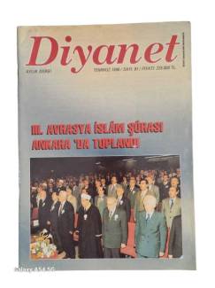 DİYANET AYLIK DERGİ / 3. AVRASYA İSLAM ŞURASI ANKARA'DA TOPLANDI / SAYI 91 / TEMMUZ 1998