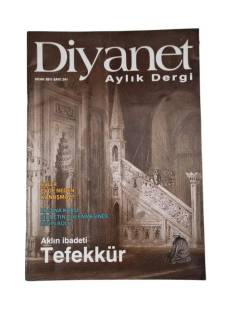 DİYANET AYLIK DERGİ / AKLIN İBADETİ TEFEKKÜR / SAYI 241 / OCAK 2011