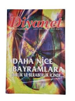 DİYANET AYLIK DERGİ / DAHA NİCE BAYRAMLARA / SAYI 62 / ŞUBAT 1996