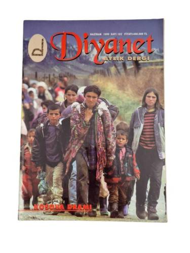 DİYANET AYLIK DERGİ / KOSOVA DRAMI / SAYI 102 / HAZİRAN 1999 - 0