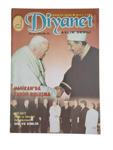 DİYANET AYLIK DERGİ / VATİKAN'DA TARİHİ BULUŞMA / SAYI 115 / TEMMUZ 2000 - 0