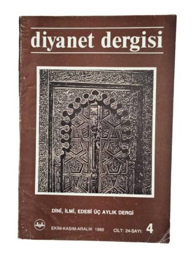 DİYANET DERGİSİ / 24. CİLT / EKİM KASIM ARALIK 1988 / 4. SAYI - 0