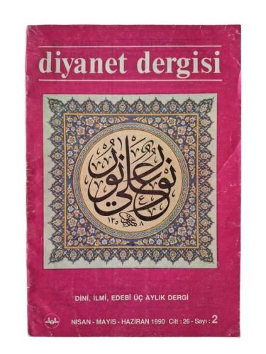 DİYANET DERGİSİ / 26. CİLT / NİSAN MAYIS HAZİRAN 1990 / 2. SAYI - 0