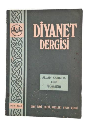 DİYANET DERGİSİ DİNİ İLMİ EDEBİ MESLEKİ AYLIK DERGİ CİLT 16 SAYI 2 