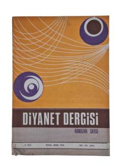 DİYANET DERGİSİ RAMAZAN SAYISI / 9. CİLT / EYLÜL EKİM 1970 / 101. 101. SAYI