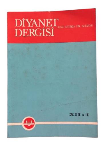 DİYANET DERGİSİ SAYI:4 CİLT:12 TEMMUZ AĞUSTOS 1973 - 0