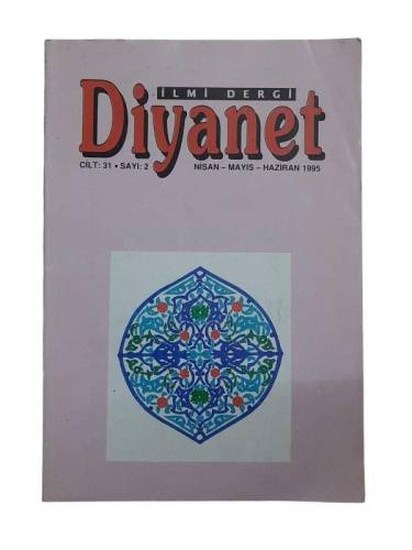 DİYANET İLMİ DERGİ NİSAN MAYIS HAZİRAN 1995 / CİLT: 31 / SAYI: 2 - 0