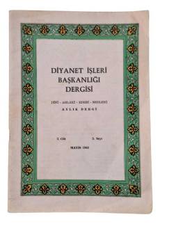 DİYANET İŞLERİ BAŞKANLIĞI DERGİSİ (DİNİ AHLAKİ EDEBİ MESLEKİ AYLIK DERGİ ) 2.CİLT 5.SAYI MAYIS 1963