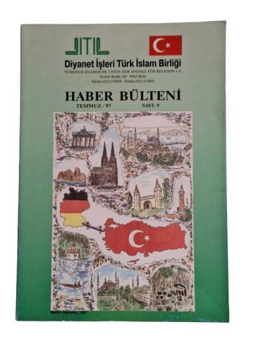 DİYANET İŞLERİ TÜRK İSLAM BİRLİĞİ HABER BÜLTENİ SAYI 9 TEMMUZ 1997 - 0