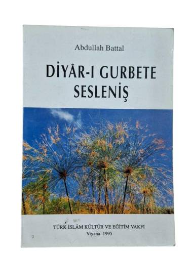 DİYAR-I GURBETE SESLENİŞ - 0