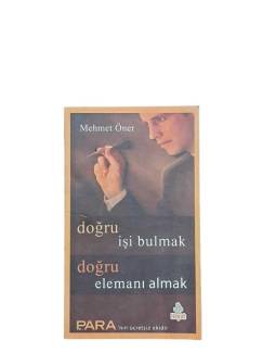DOĞRU İŞİ BULMAK DOĞRU ELEMANI ALMAK
