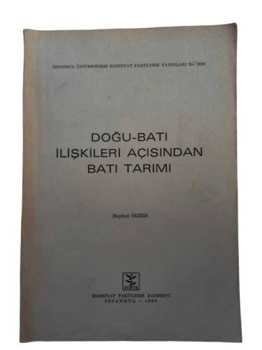 DOĞU-BATI İLİŞKİLERİ AÇISINDAN BATI TARIMI - 0