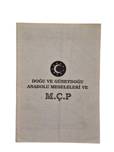 DOĞU VE GÜNEYDOĞU ANADOLU MESELELERİ VE M.ÇP - 0