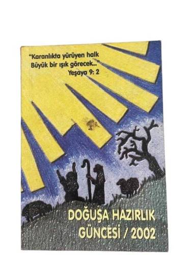 DOĞUŞA HAZIRLIK GÜNCESİ - 2002 - 0