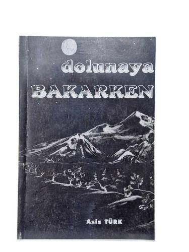 DOLUNAYA BAKARKEN - 0