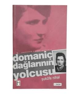 DOMANİÇ DAĞLARININ YOLCUSU