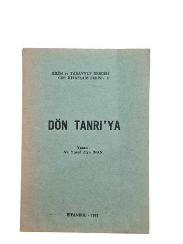 DÖN TANRIYA BİLİM VE TASAVVUF DERGİSİ CEP KİTAPLARI SERİSİ 8 ) - 0