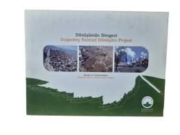 DÖNÜŞÜM SİMGESİ DOĞANBEY KENTSEL DÖNÜŞÜM PROJESİ