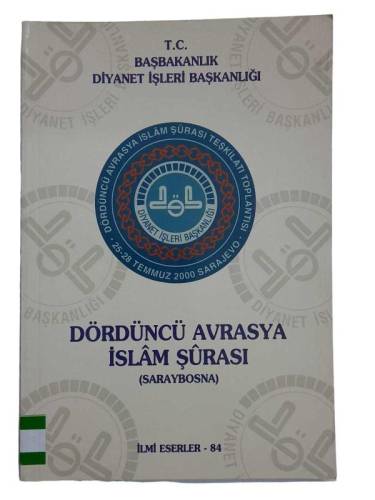 DÖRDÜNCÜ AVRASYA İSLAM ŞURASI (SARAYBOSNA) - 0
