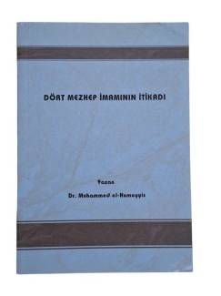 DÖRT MEZHEP İMAMININ İTİKADI