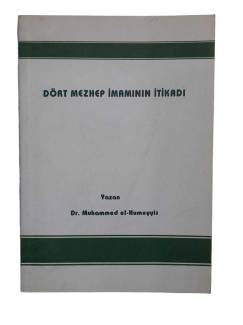DÖRT MEZHEP İMAMININ İTİKADI