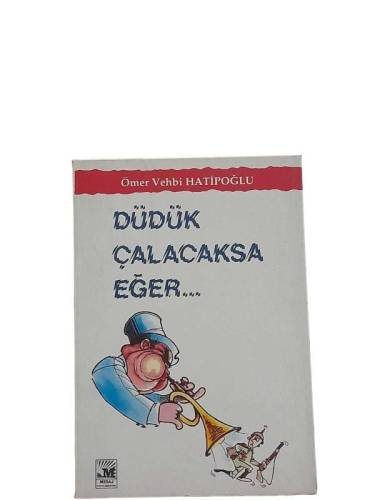 DÜDÜK ÇALACAKSA EĞER - 0